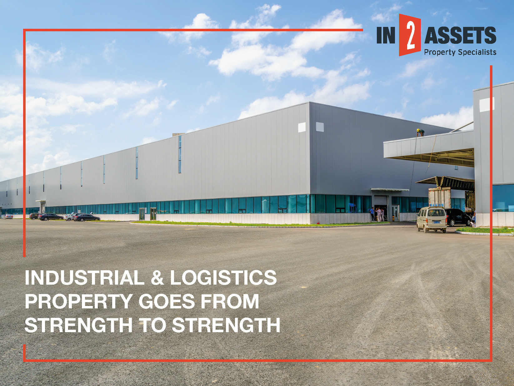 Industrial and Logistics Property Keeps Growing