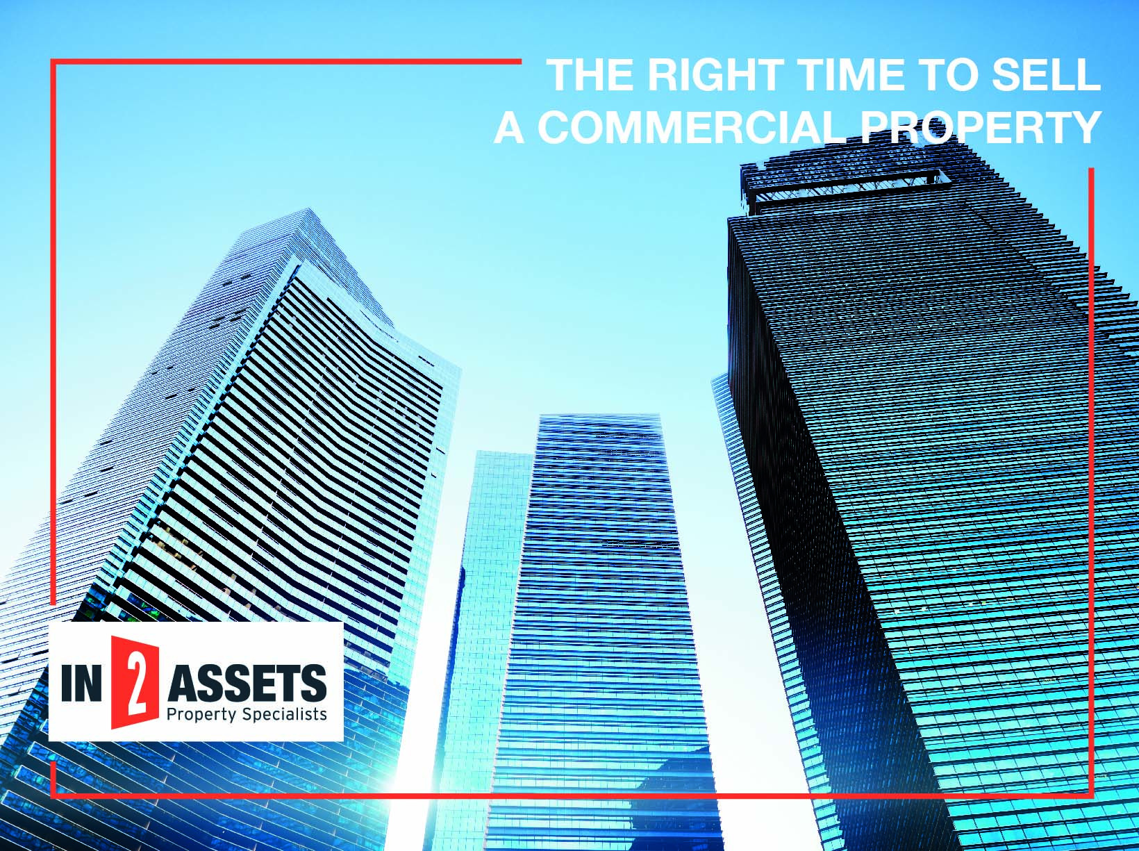 The Right Time To Sell A Commercial Property