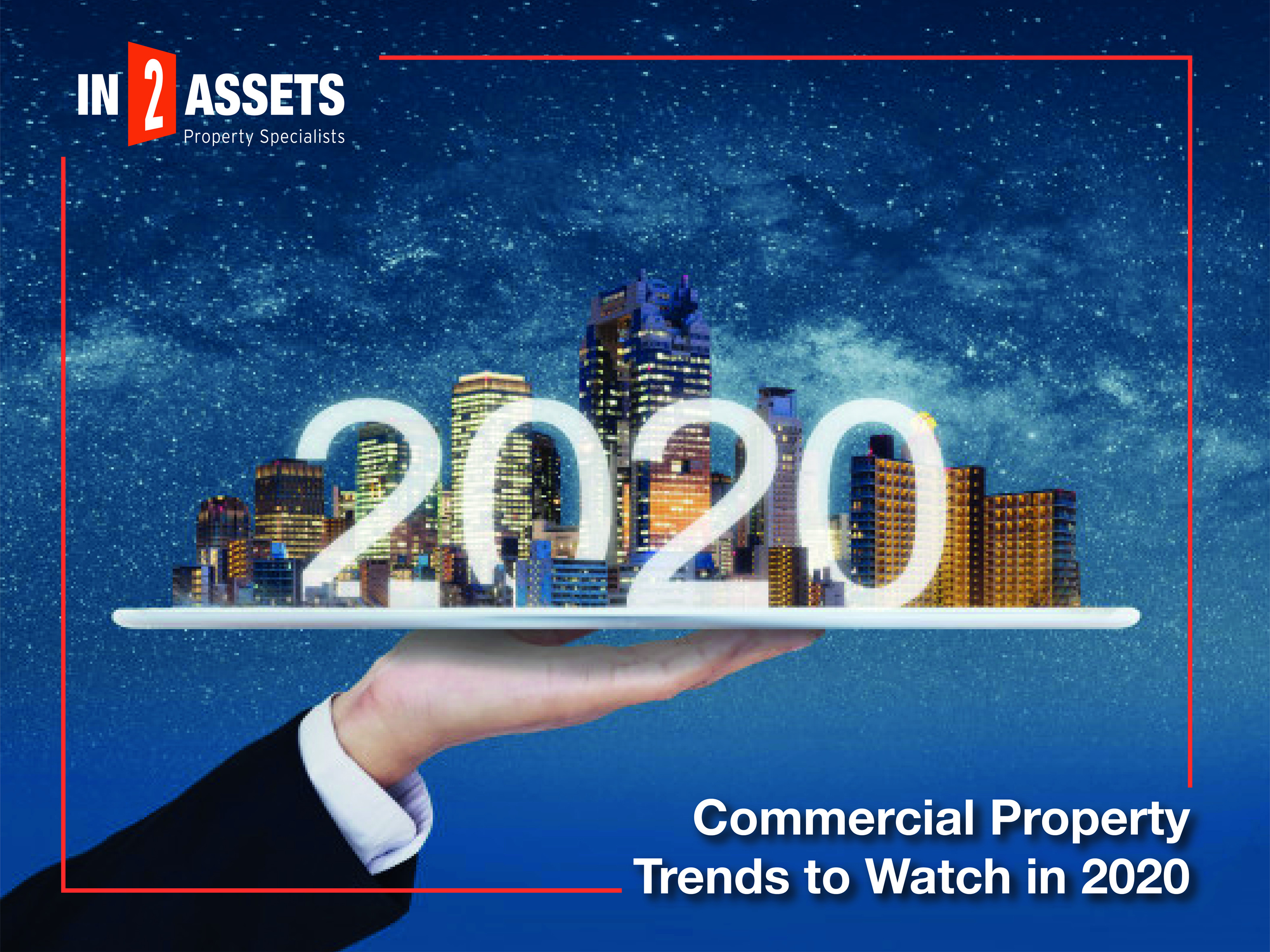 Commercial Property Trends to Watch in 2020